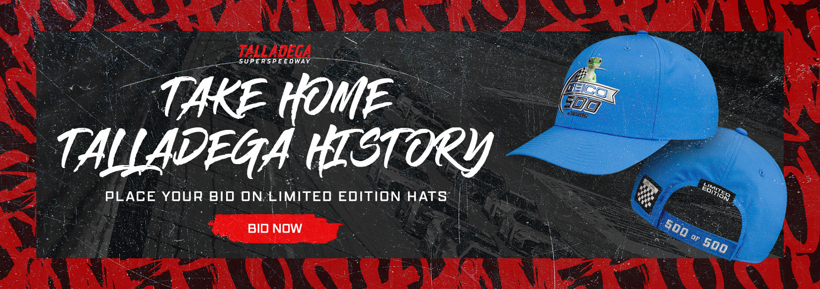 Take Home Talladega History - Place Your Bid on Limited Edition Hats - BID NOW