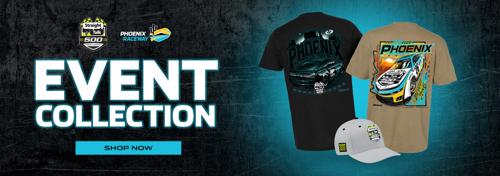 Straight Talk Wireless 500 Phoenix Raceway Event Collection SHOP NOW