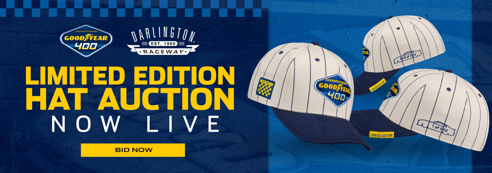 Darlington Raceway Goodyear 400 Limited Edition Hat Auction NOW LIVE BID NOW