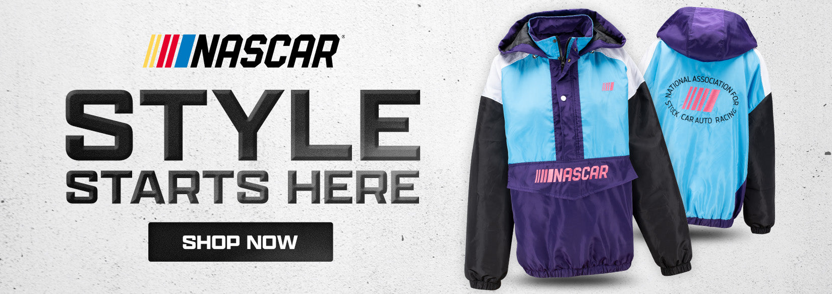 NASCAR STYLE STARTS HERE SHOP NOW