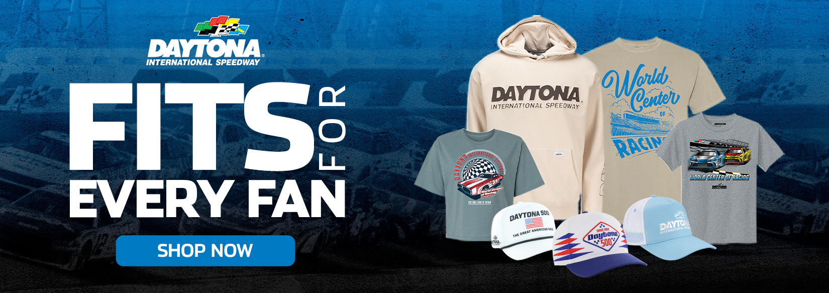 Daytona International Speedway Fits For Every Fan SHOP NOW