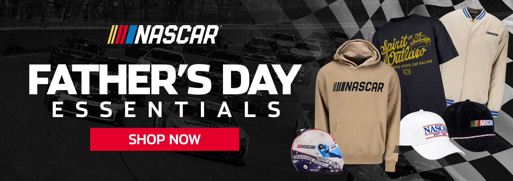 NASCAR Father's Day Essentials SHOP NOW