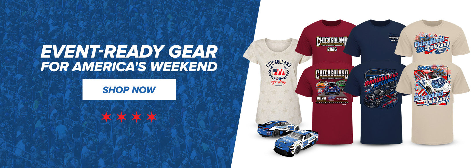Event-Ready Gear For America's Weekend SHOP NOW