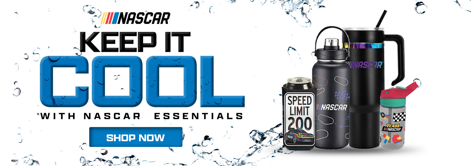 Keep It Cool With NASCAR Essentials SHOP NOW