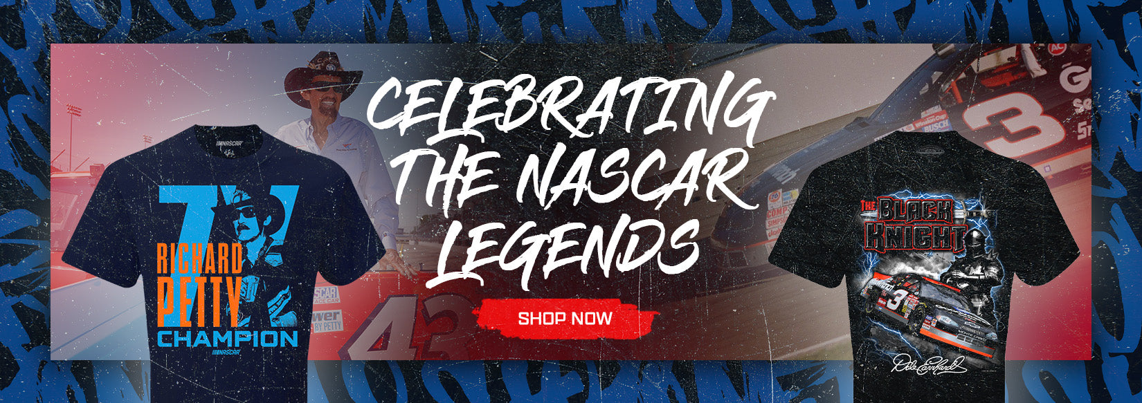 Celebrating The NASCAR Legends - SHOP NOW